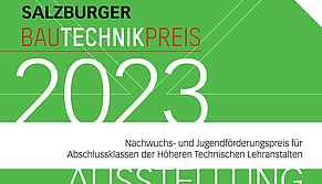 Salzburger Bautechnikpreis 2023